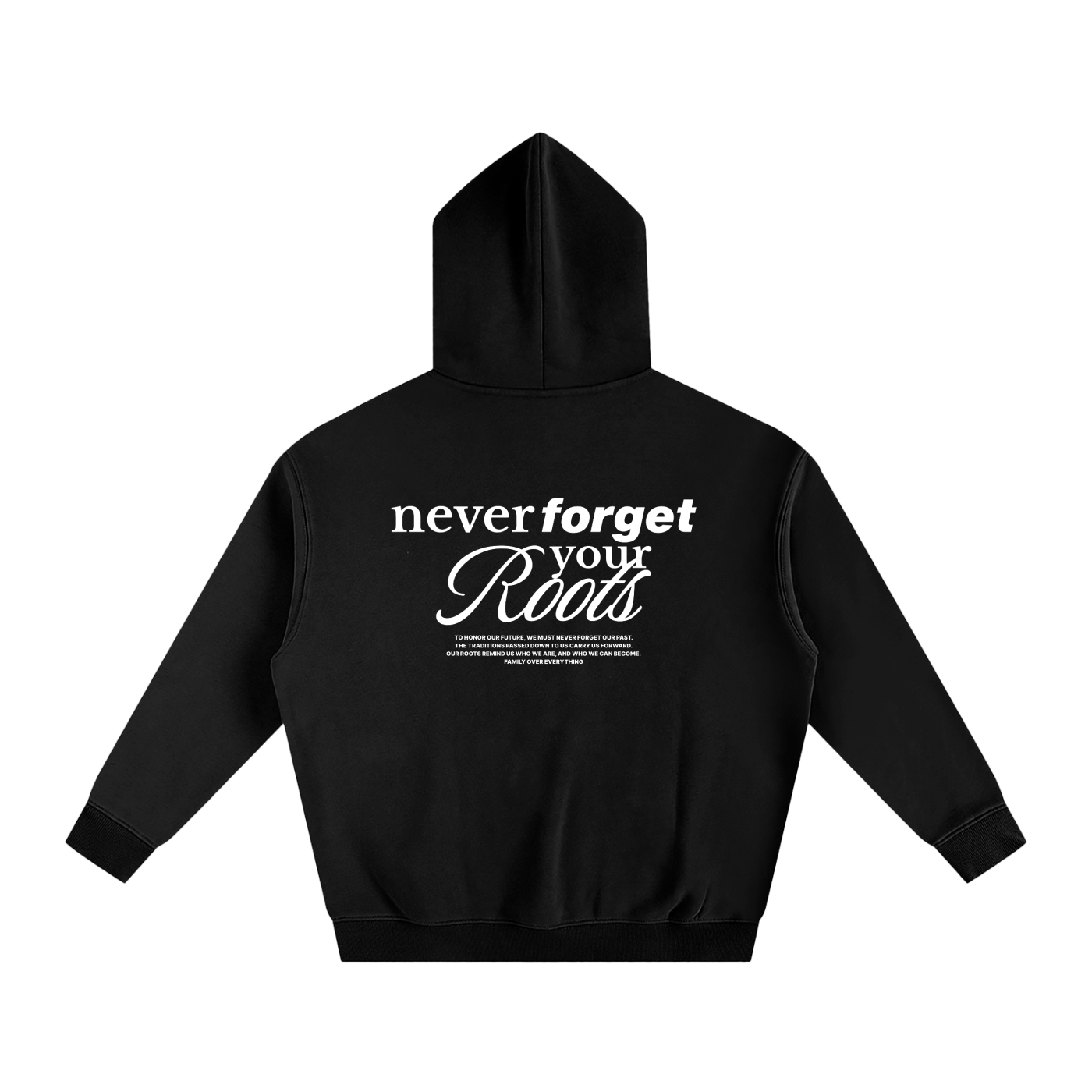 Never Forget Your Roots Oversized Hoodie